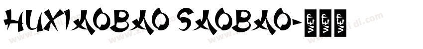 HuXiaoBao SaoBao字体转换
